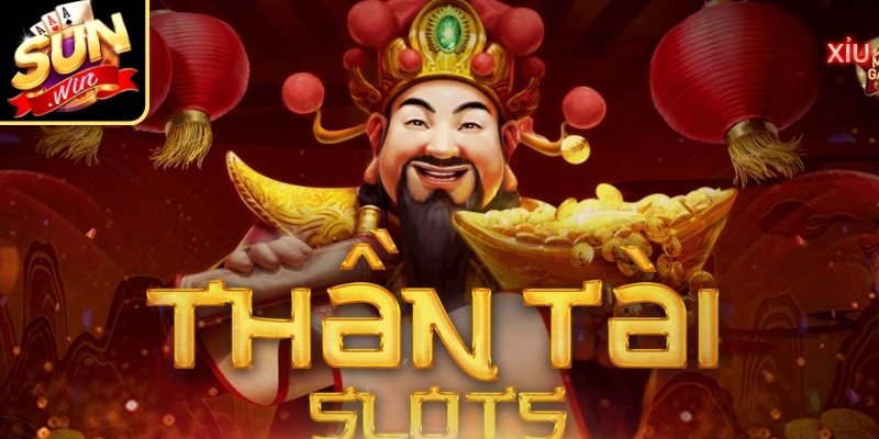 Đôi nét về nổ hũ Thần Tài Sunwin