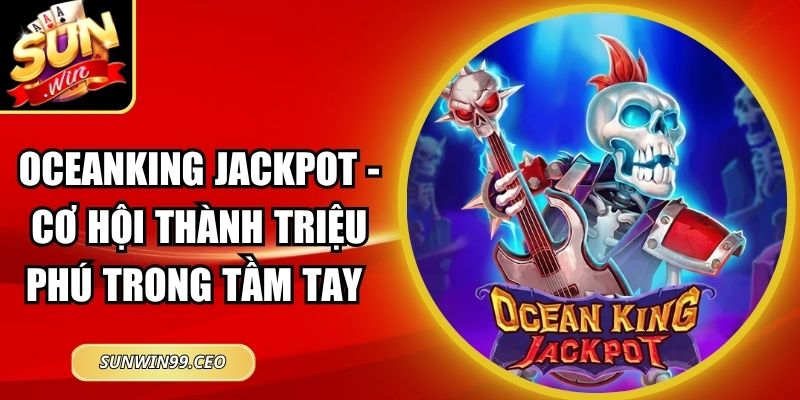 Oceanking jackpot